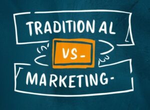 Traditional Marketing vs Digital Marketing